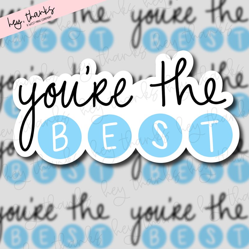 You're the Best - Blue