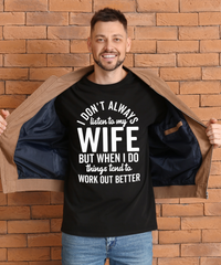 I Don't Always Listen to my Wife || Adult Short Sleeve Tee