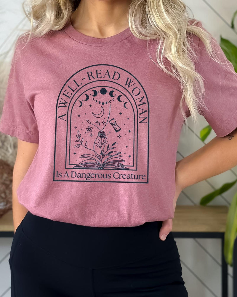 A Well-Read Woman is a Dangerous Creature || Tee