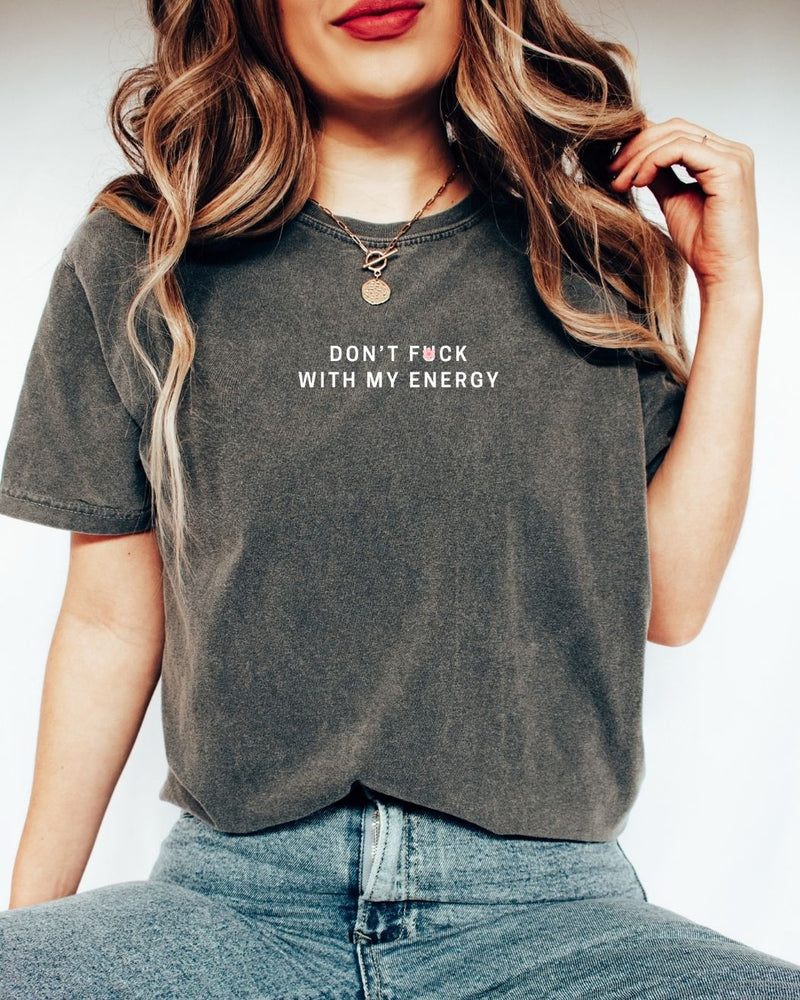 Don't Fuck with My Energy || Adult Short Sleeve