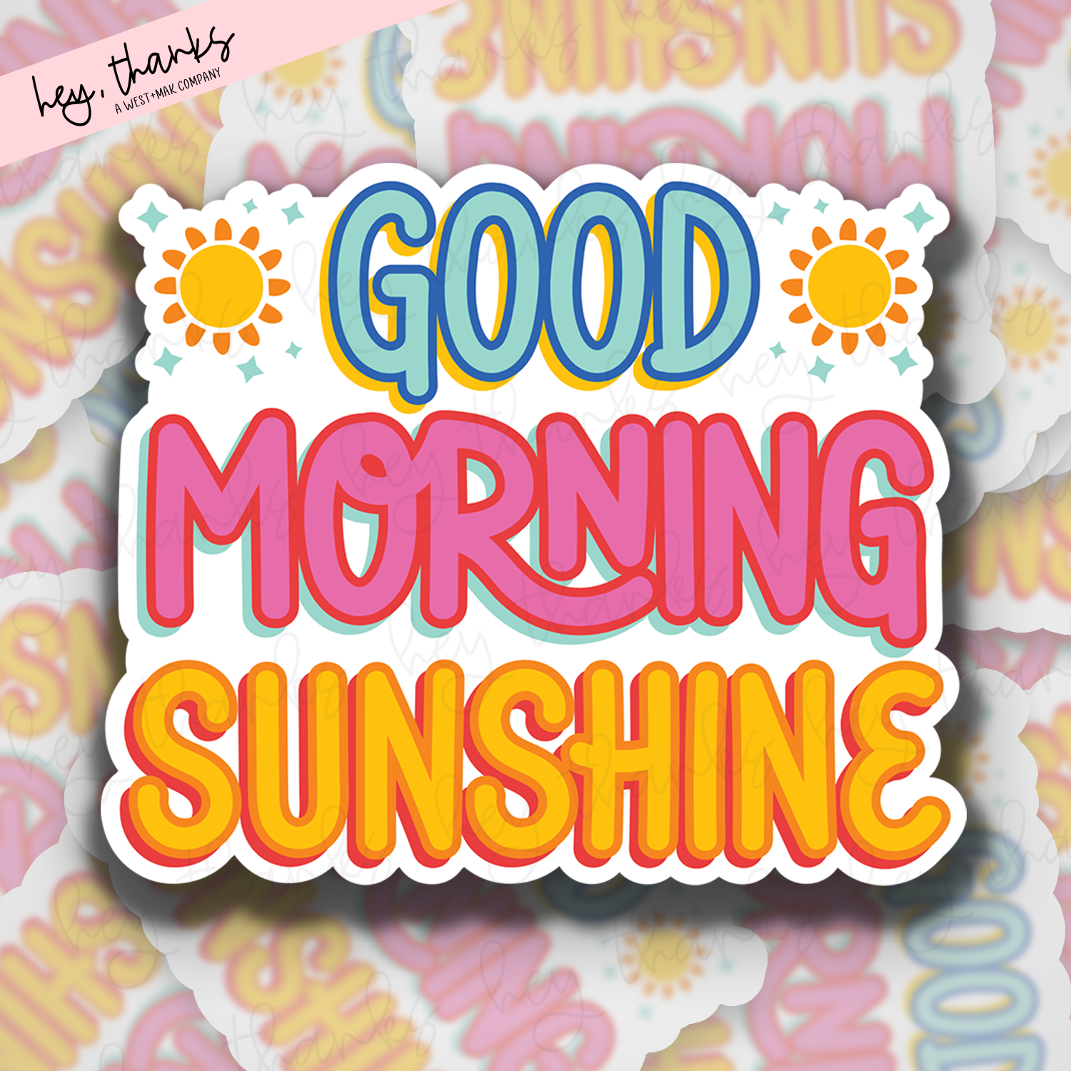 Good Mornin Sunshine || Packaging Stickers