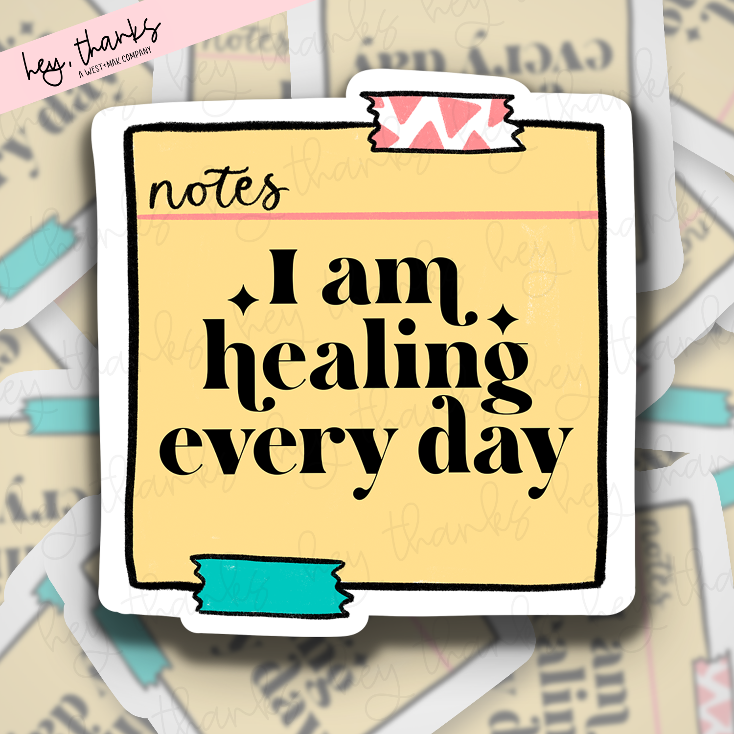 I Am Healing Every Day || Packaging Stickers
