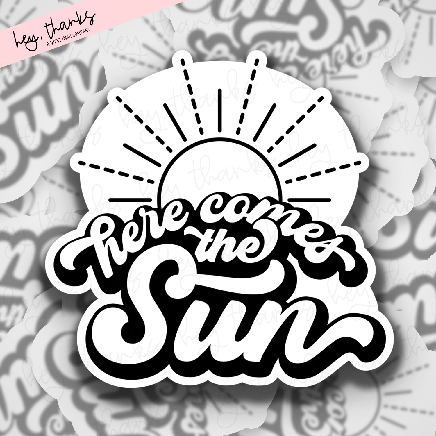 Here Comes the Sun  || Packaging Stickers
