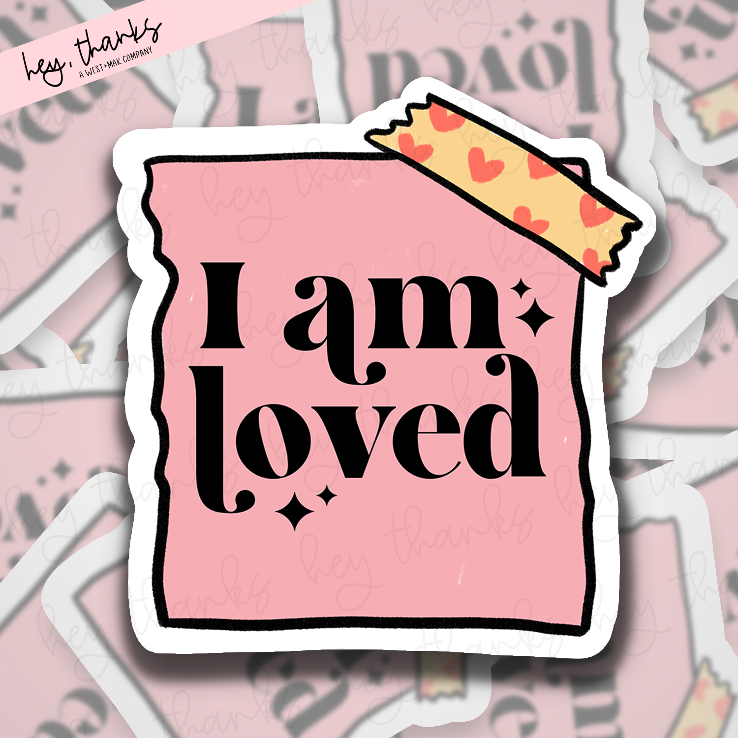 I Am Loved || Packaging Stickers