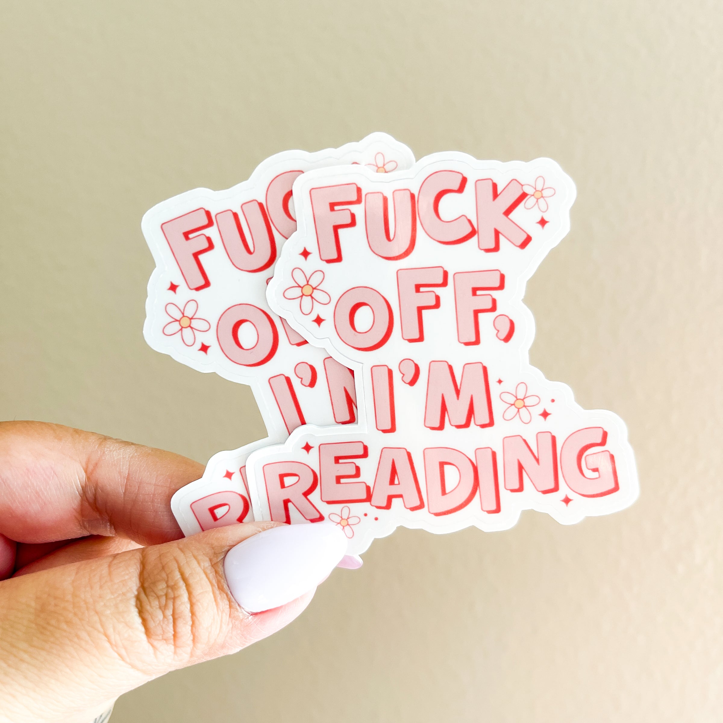 Fuck Off I'm Reading || Vinyl Sticker