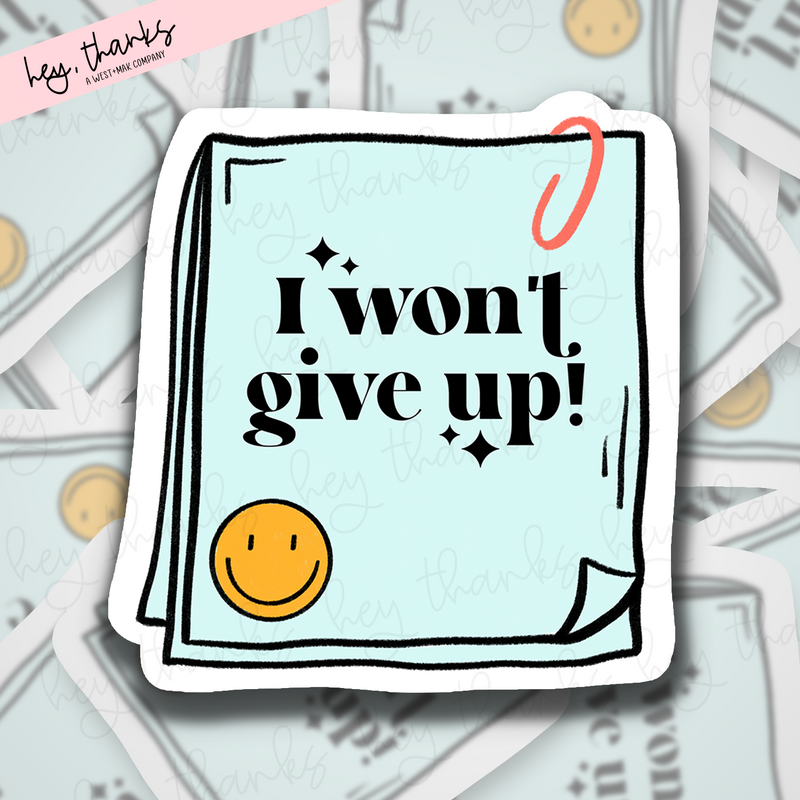 I Won't Give Up || Packaging Stickers
