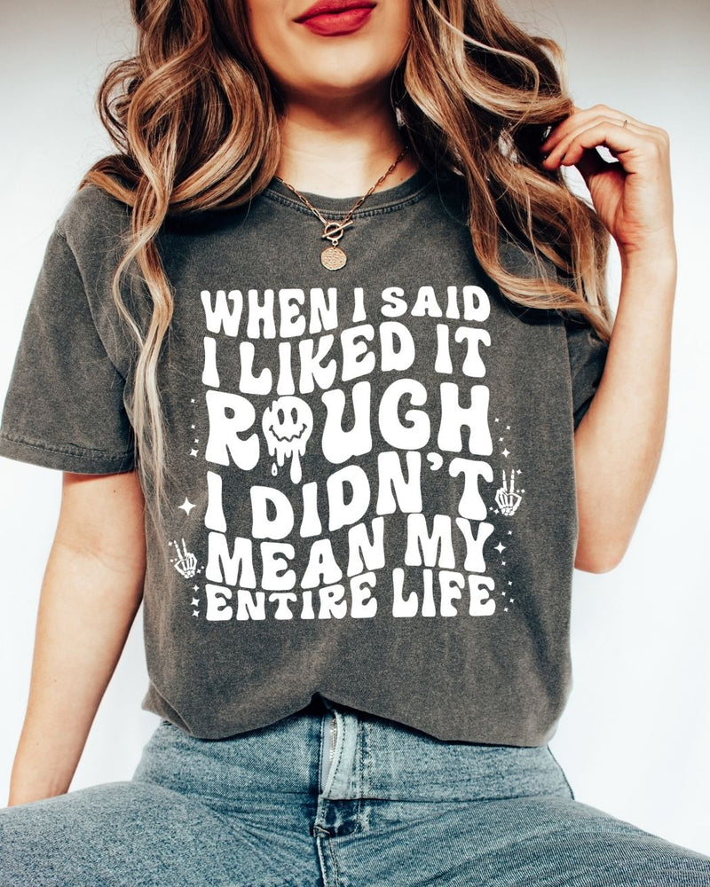 Like it Rough || Adult Short Sleeve