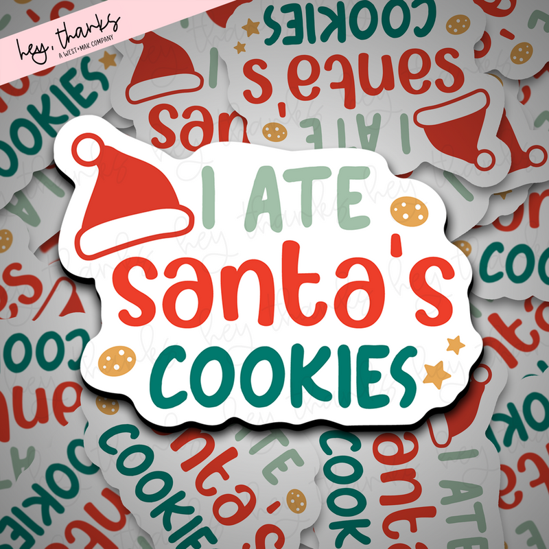 I Ate Santa's Cookies || Packaging Stickers