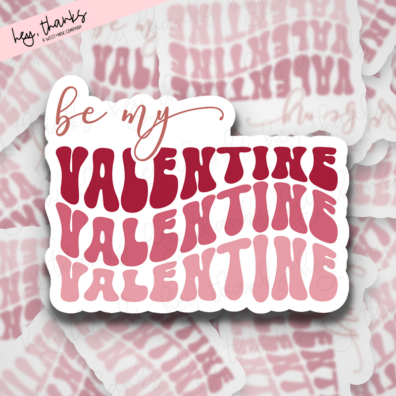 Be My Valentine || Packaging Stickers