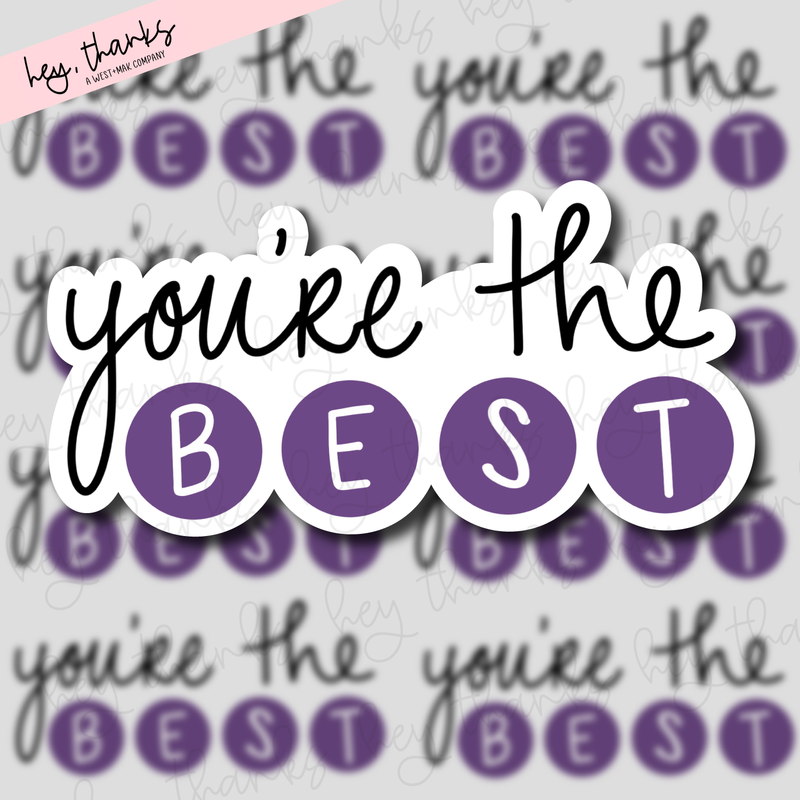 You're the Best - Purple
