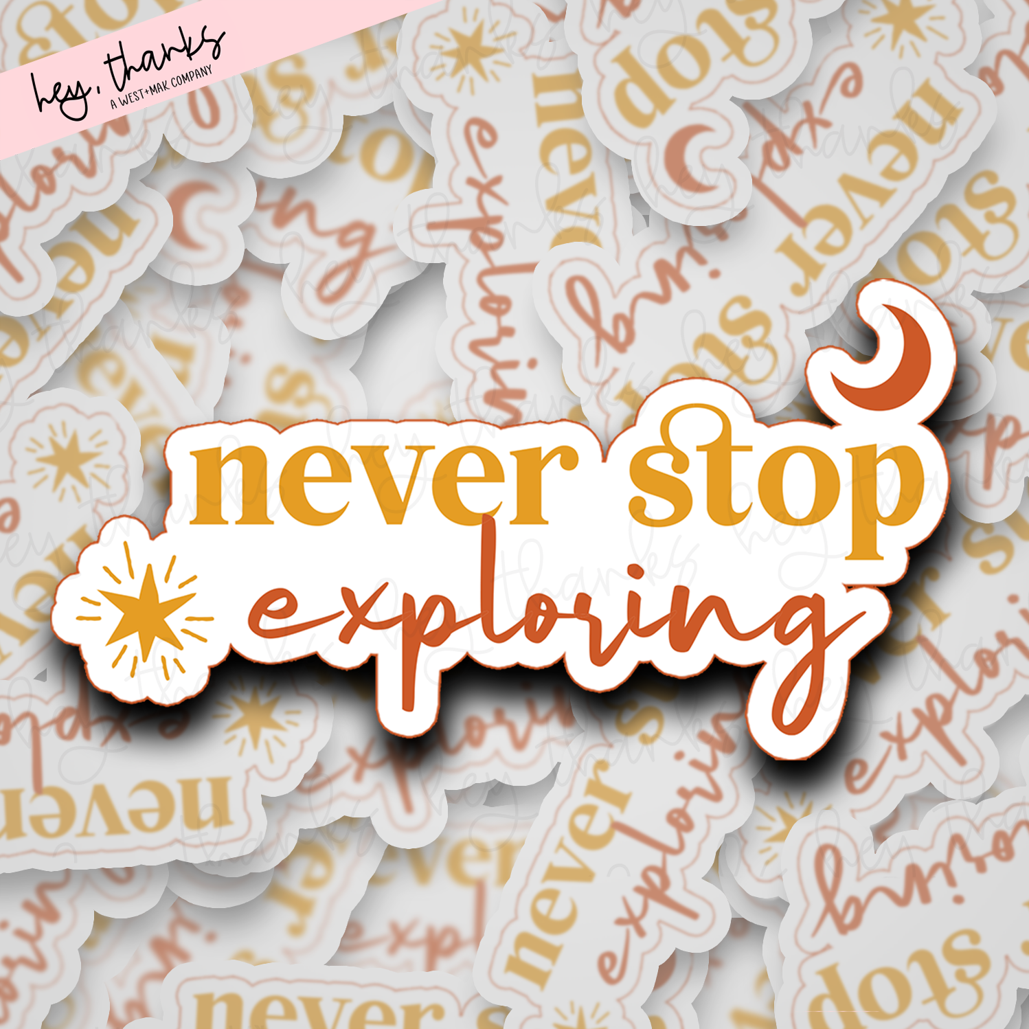 Never Stop Exploring | Packaging Stickers