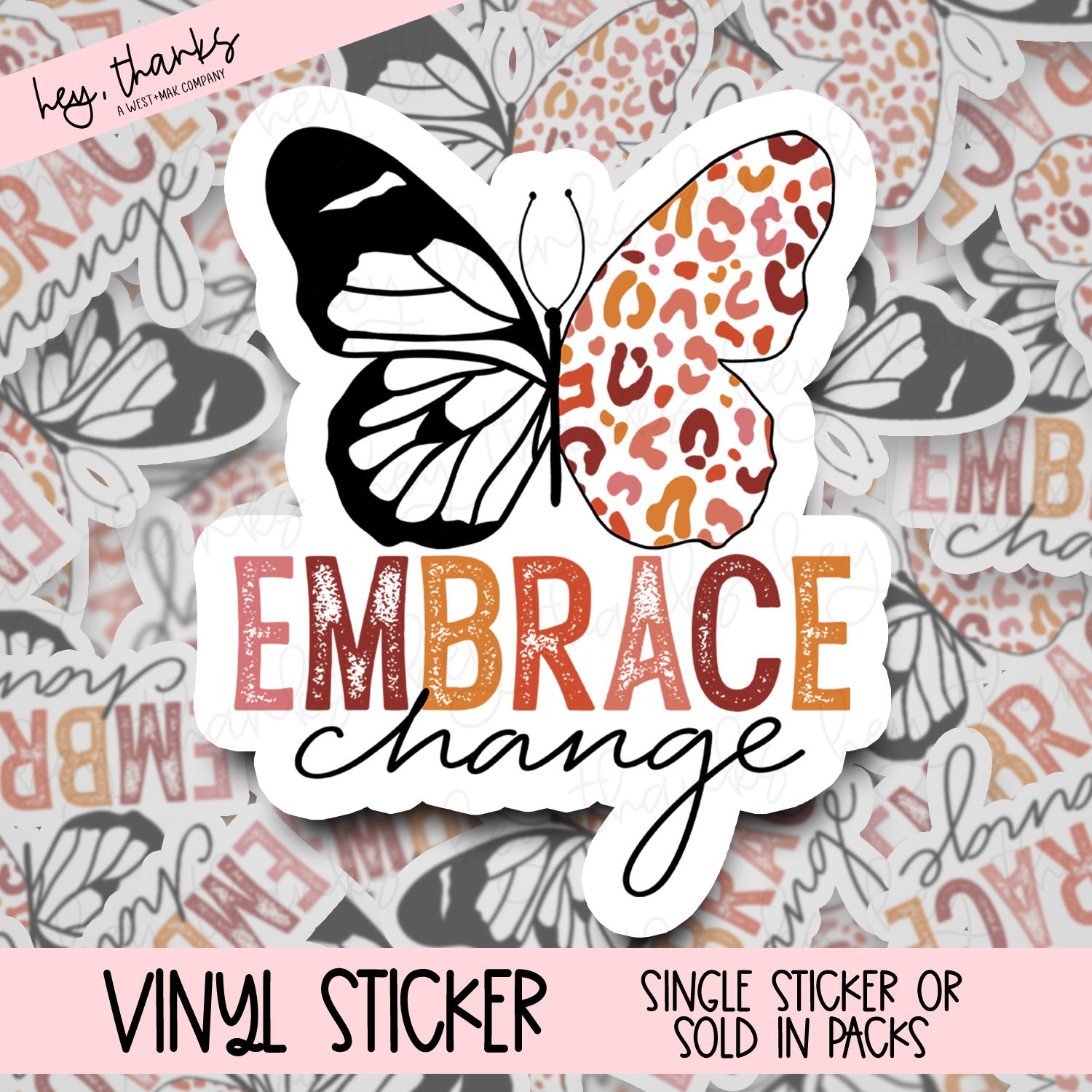 Embrace Change - Vinyl Sticker