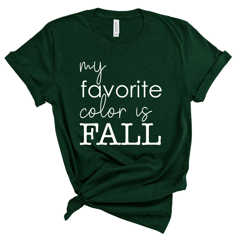 Favorite Color is Fall - Unisex Forest Green Short Sleeve Tee - West+Mak