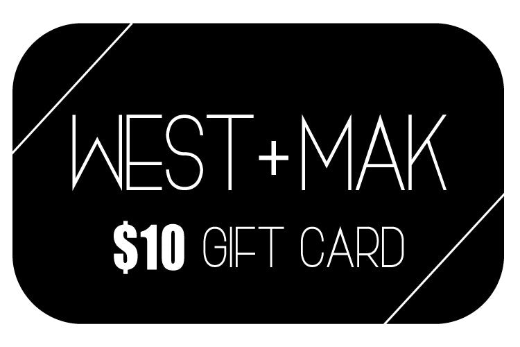 $10 Gift Card - West+Mak