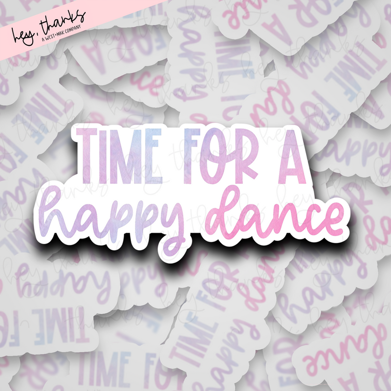 Time for a Happy Dance | Packaging Stickers