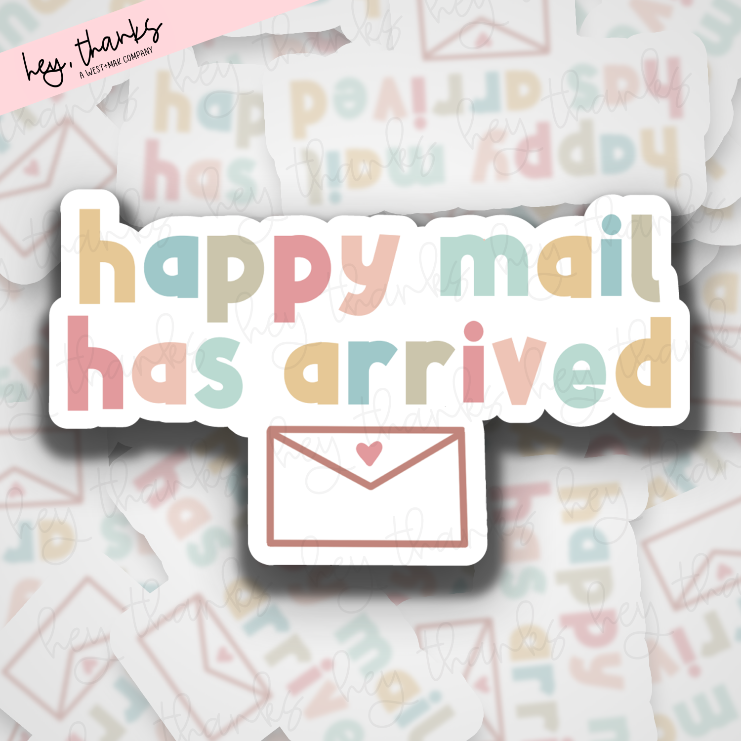 Happy Mail Has Arrived || Packaging Stickers