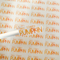 hey there pumpkin | Packaging Stickers