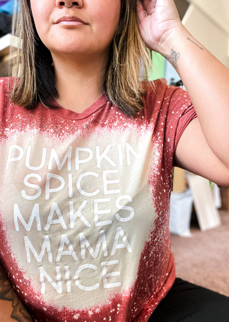 Pumpkin Spice Makes Mama Nice - Adult Unisex Tee