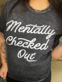 Mentally Checked Out || Adult Short Sleeve Tee