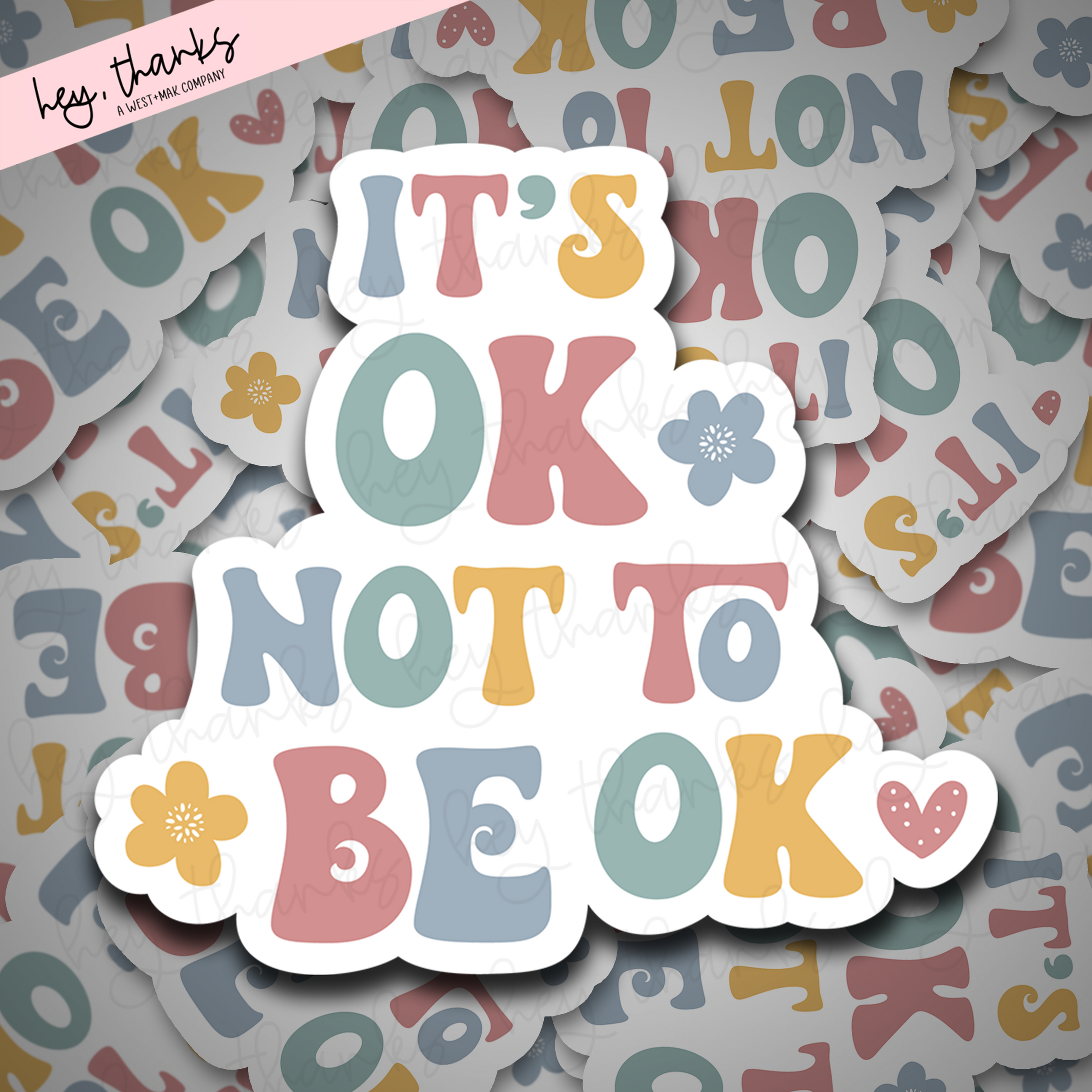 It's Ok Not to Be Ok || Packaging Stickers