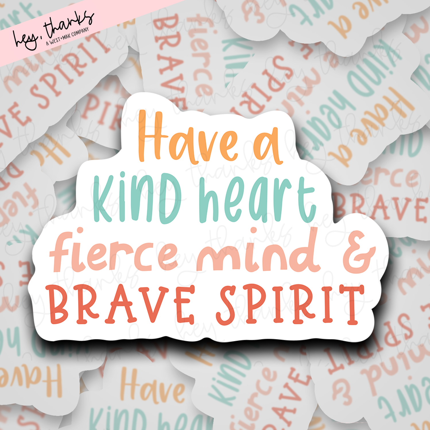 Have a Kind Heart | Packaging Stickers