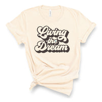 Living the Dream - Adult Unisex Cream Short Sleeve - West+Mak