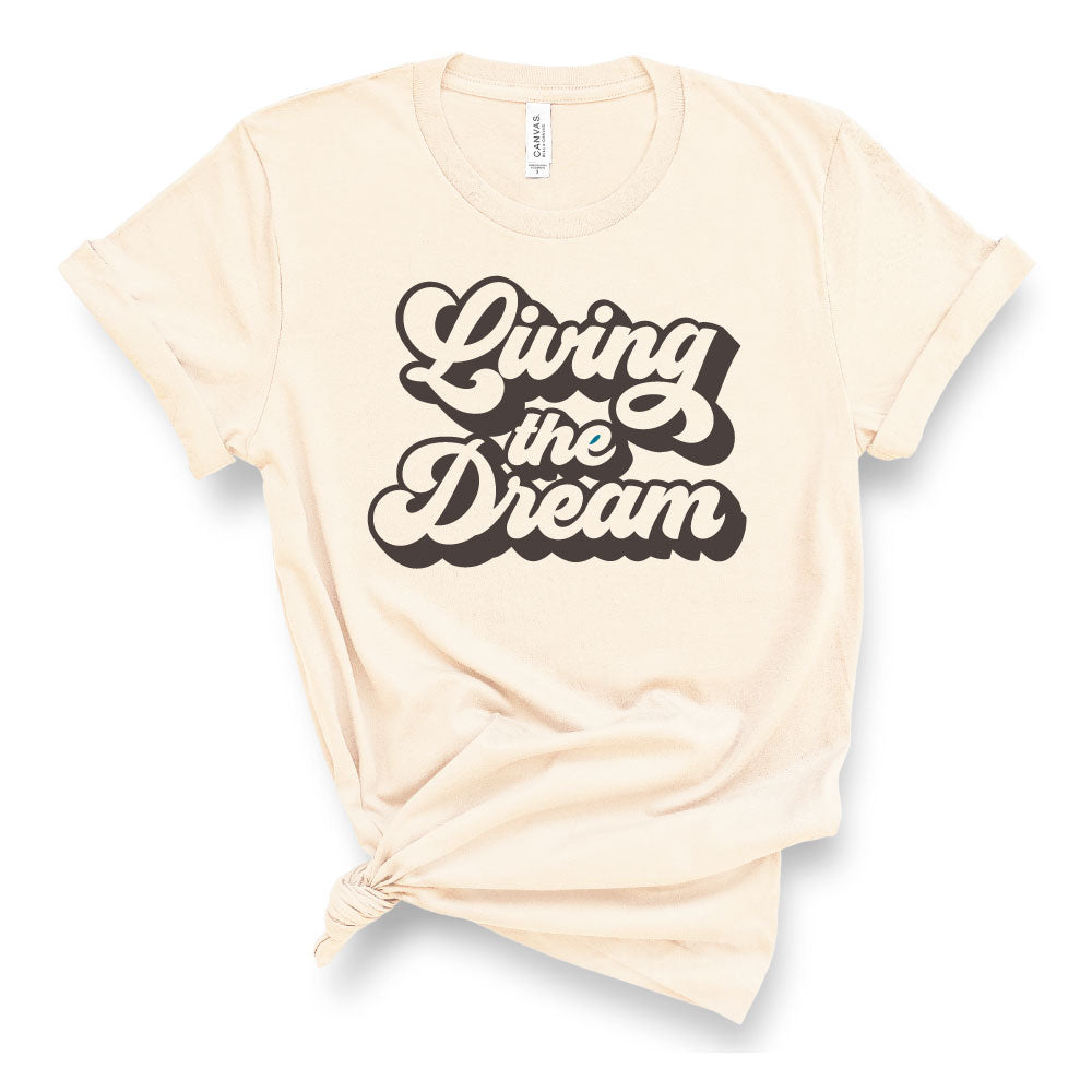 Living the Dream - Adult Unisex Cream Short Sleeve - West+Mak