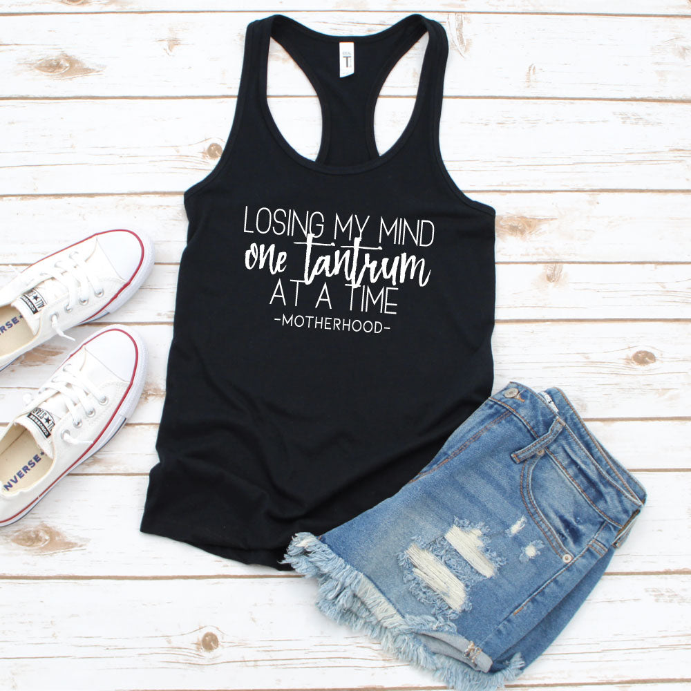 Losing My Mind One Tantrum At A Time - Women's Black Tank - West+Mak