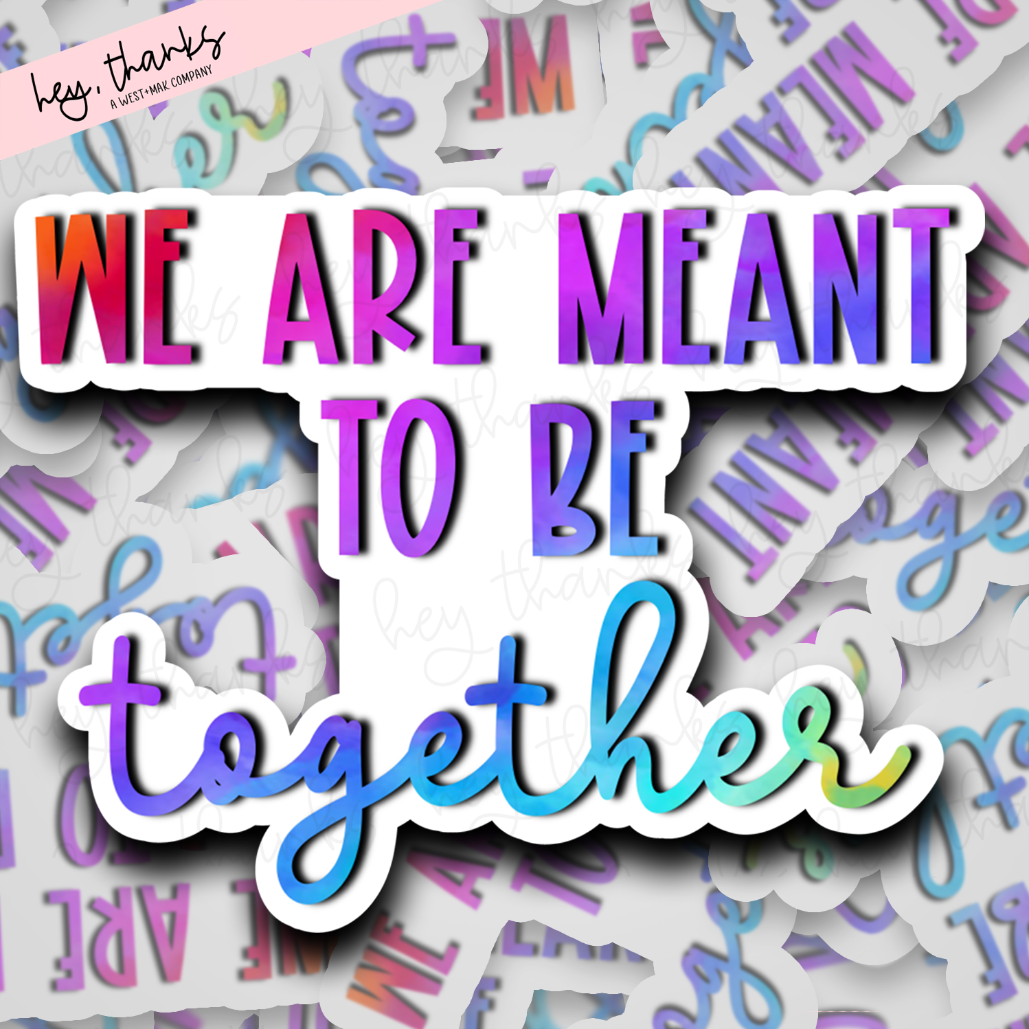 Meant to be Together | Packaging Stickers