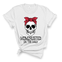 Momzausted on the Daily Skull - Adult Unisex Ash Tee - West+Mak