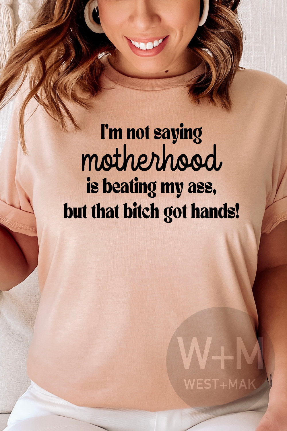 Motherhood Got Hands - Adult Short Sleeve Tee