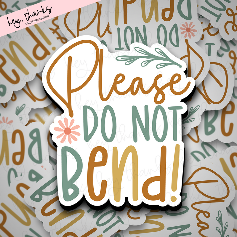 Please Do Not Bend | Packaging Stickers
