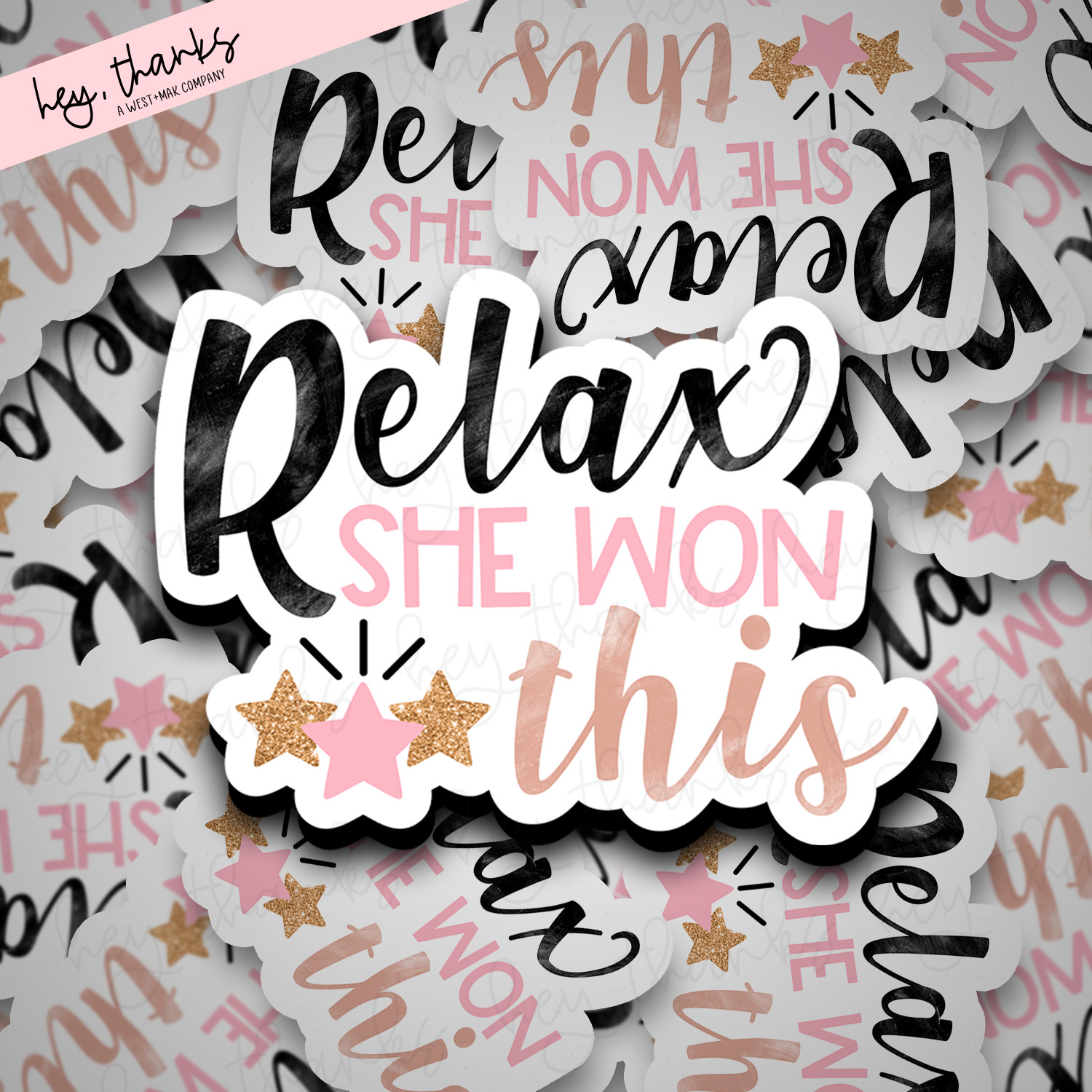 Relax She Won This | Packaging Stickers