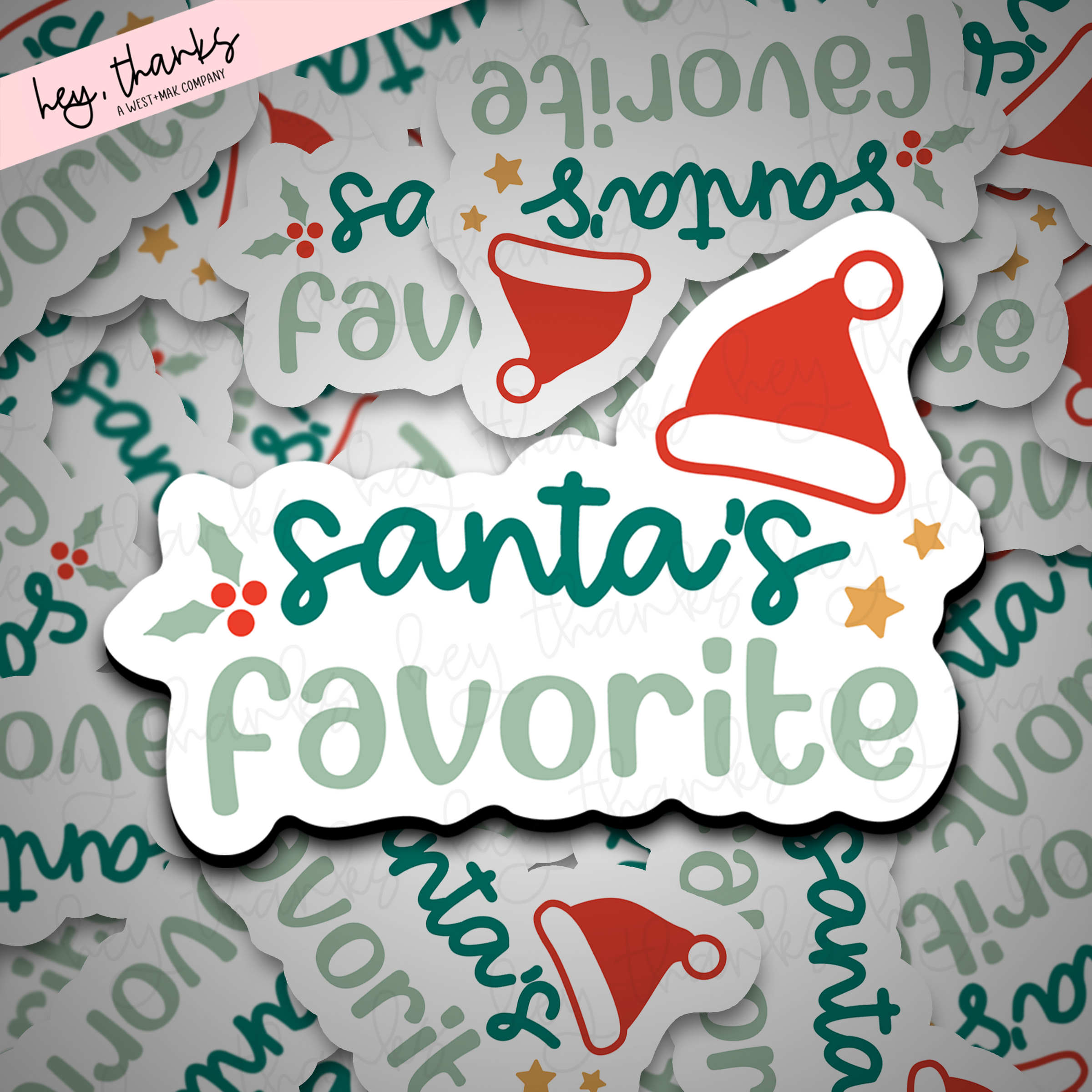 Santa's Favorite || Packaging Stickers