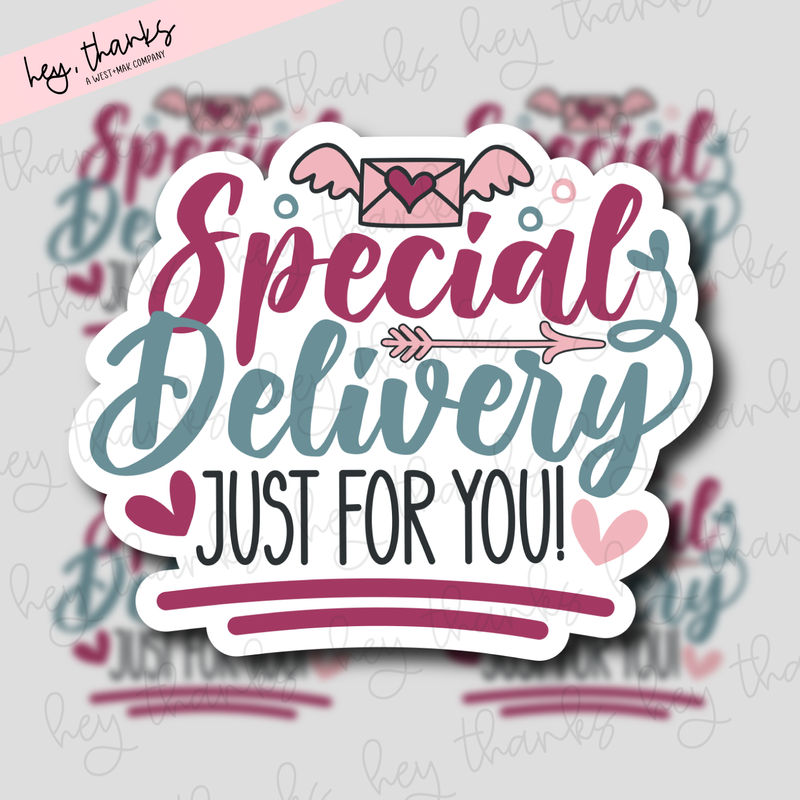 Special Delivery Just for You