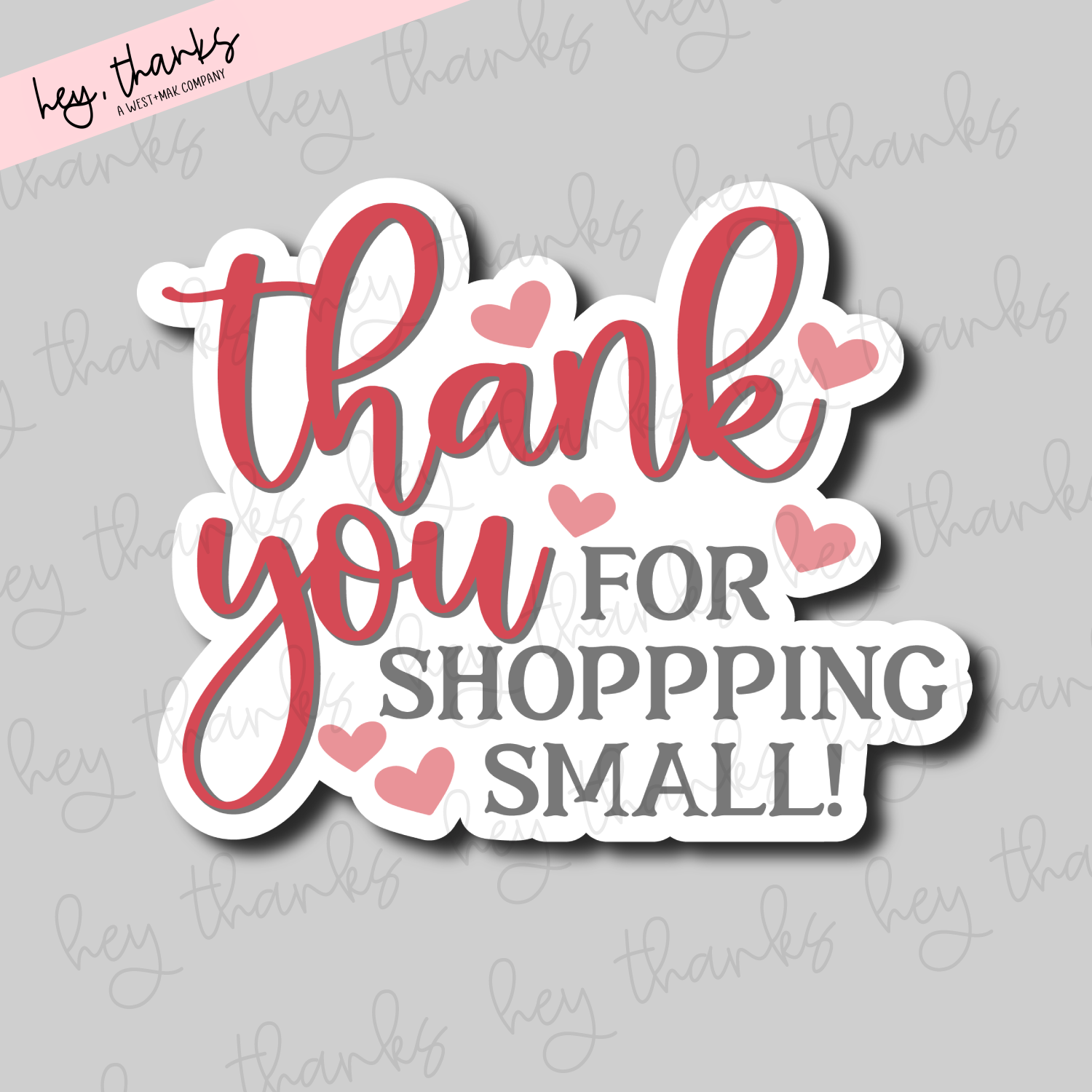 Thank You for Shopping Small