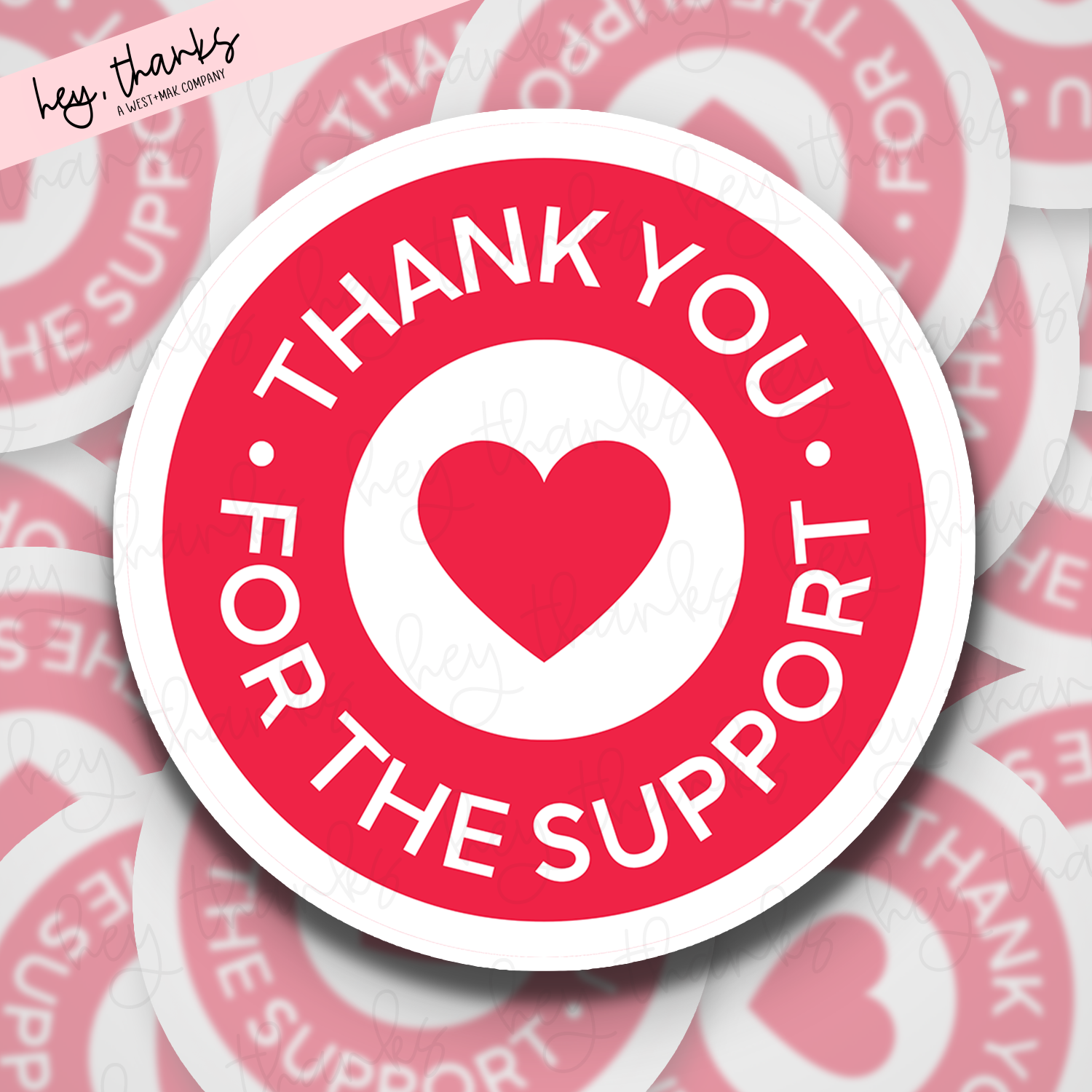Thank You for the Support Red || Packaging Stickers