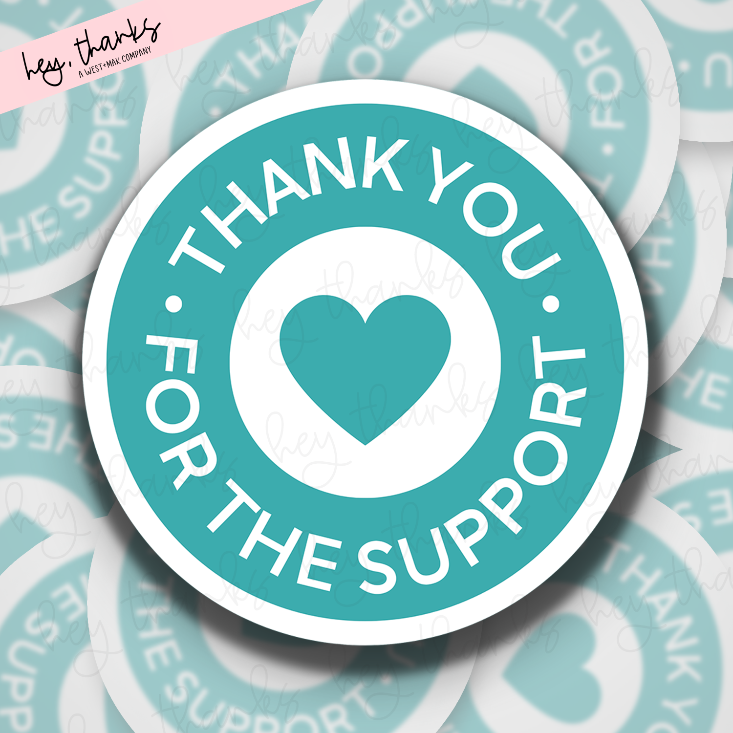 Thank You for the Support Teal || Packaging Stickers