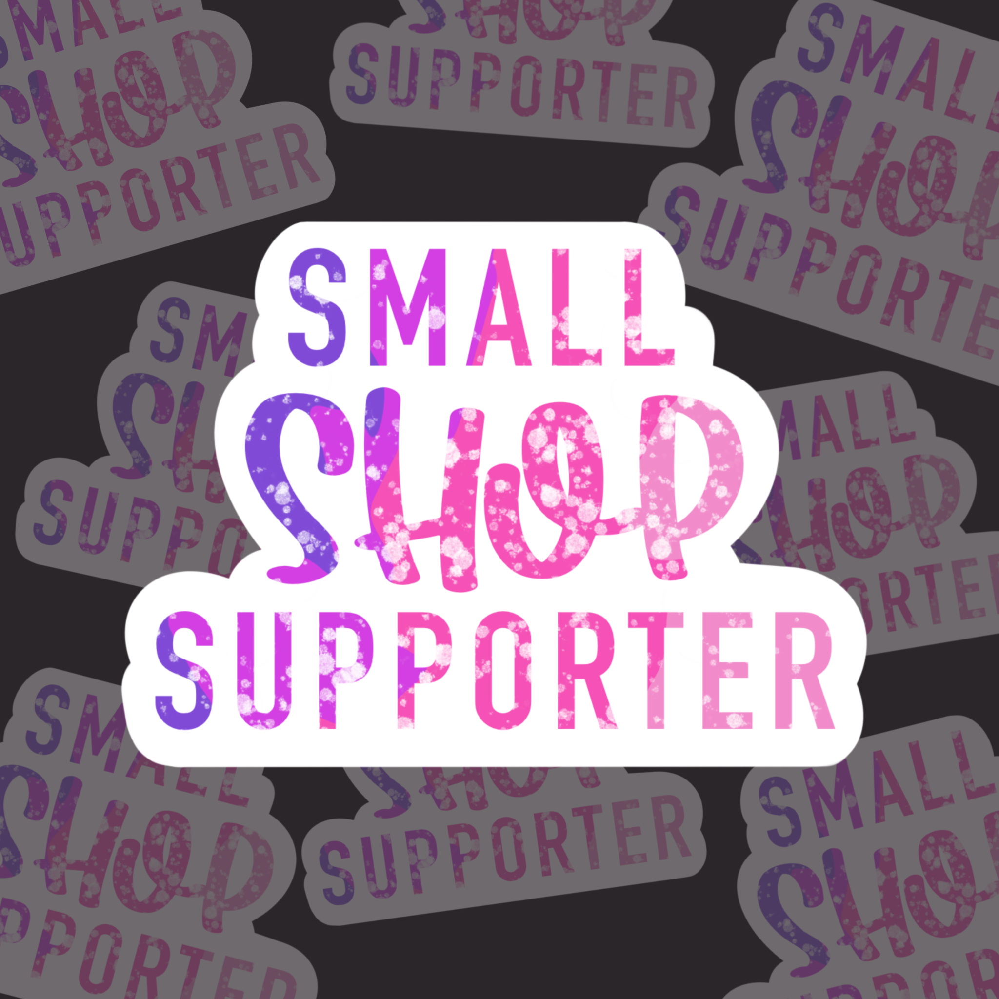 Small Shop Supporter (Purple/Pink)