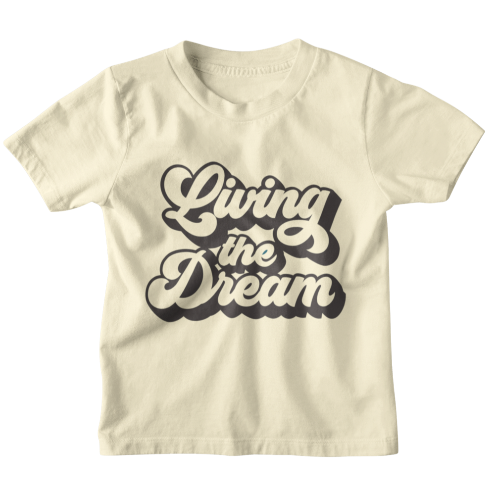 Living the Dream - Kids Tee - West+Mak