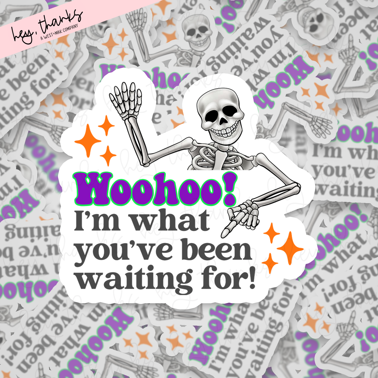 Skelly What You've Been Waiting For | Packaging Stickers