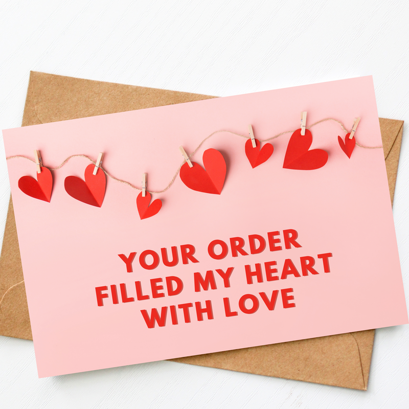 Your Order Filled my Heart with Love Insert Cards