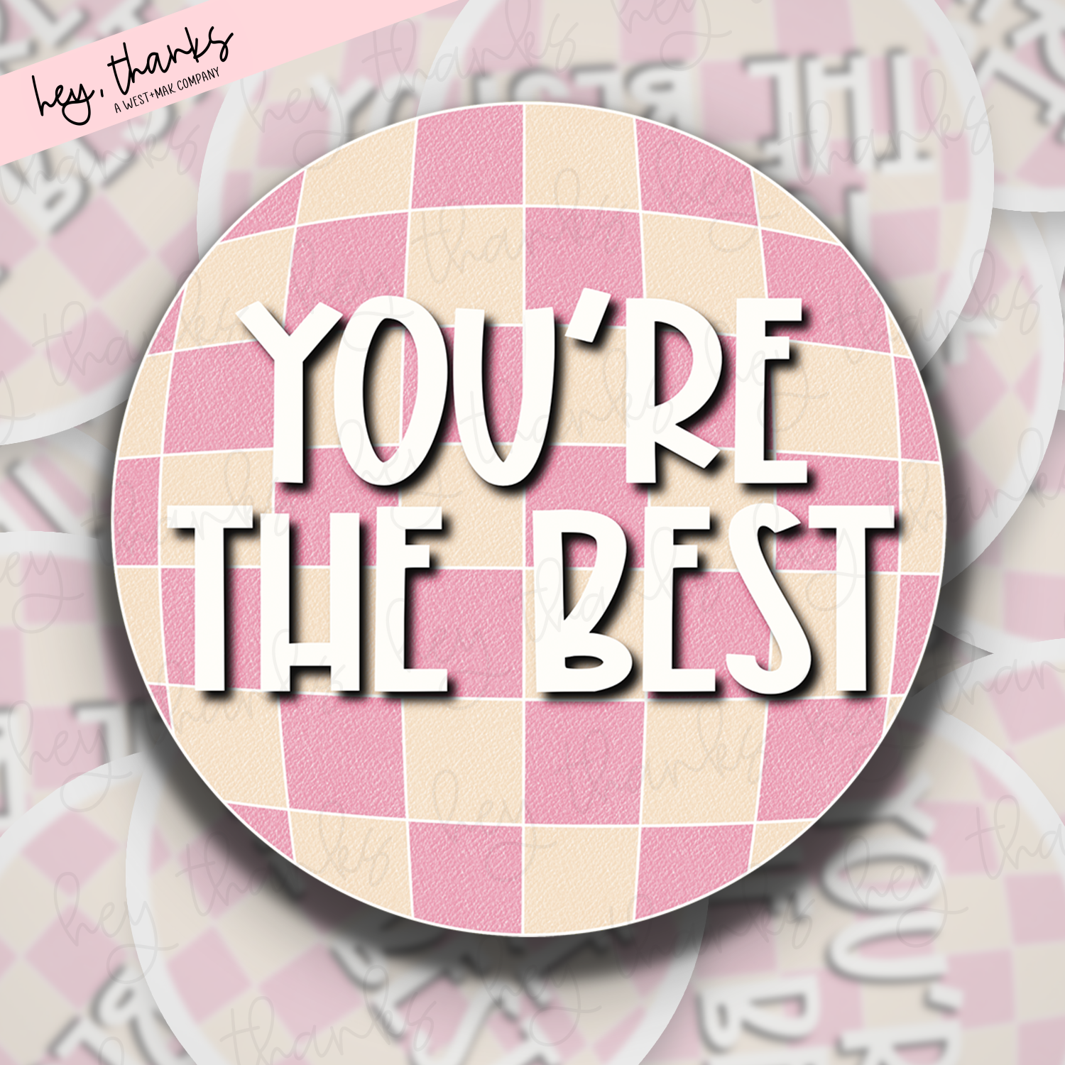 You're the Best || Packaging Stickers