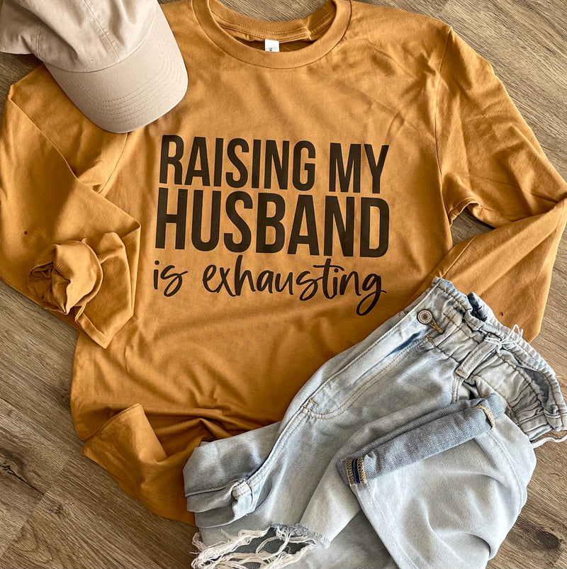 WS Raising my husband is exhausting PREORDER