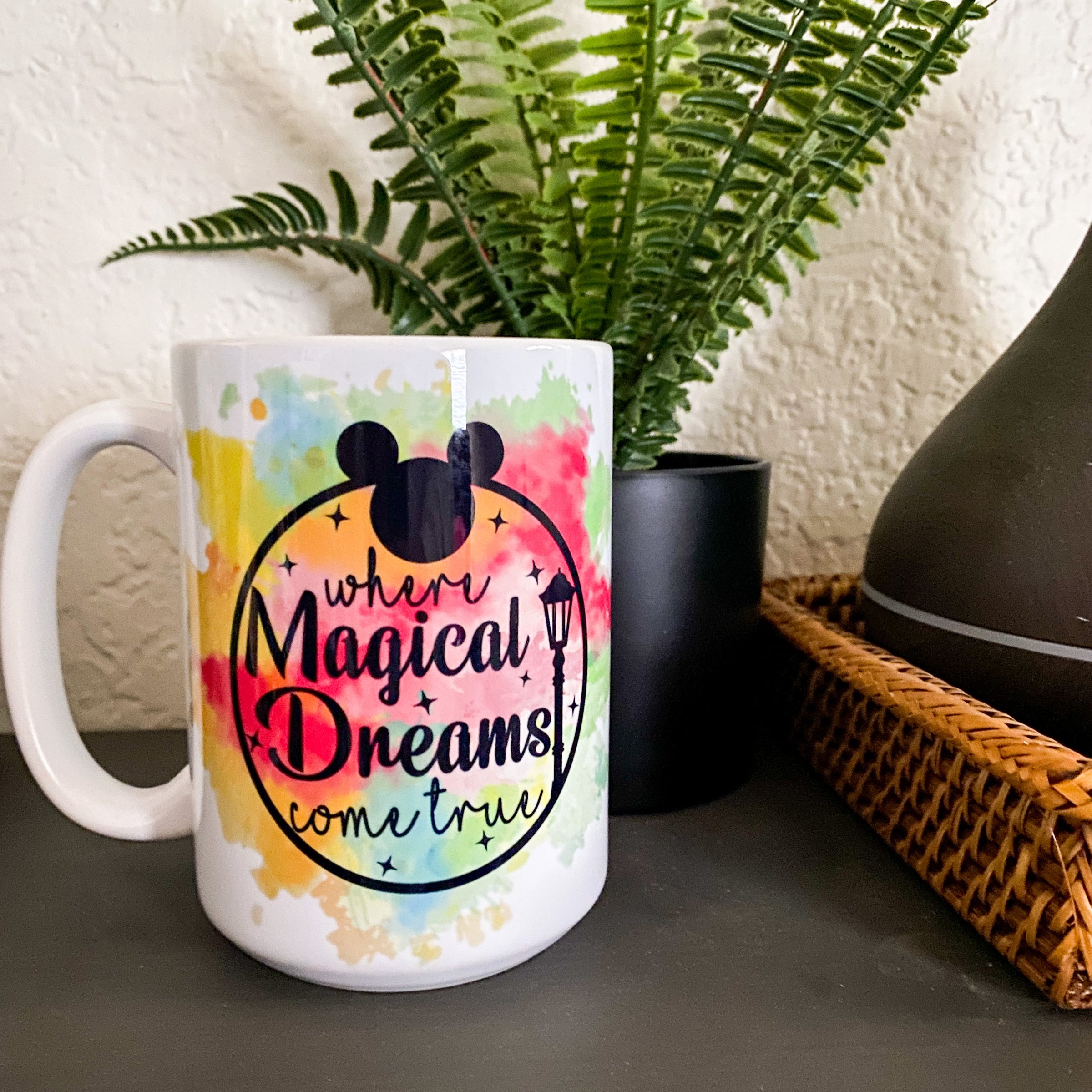 Where Magical Dreams Come True - 15oz Coffee/Tea Mug