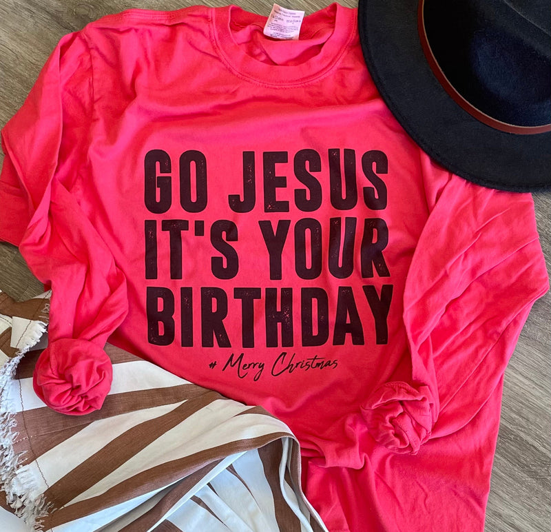 WS Go Jesus it’s your birthday