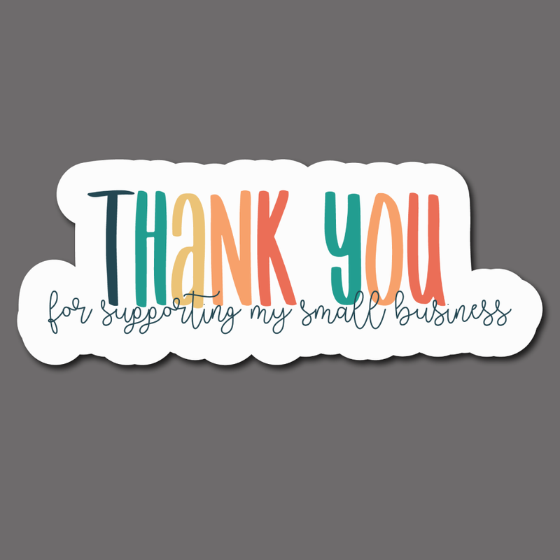 Thank You for Shopping Small (Colorful) - Sticker Sheet