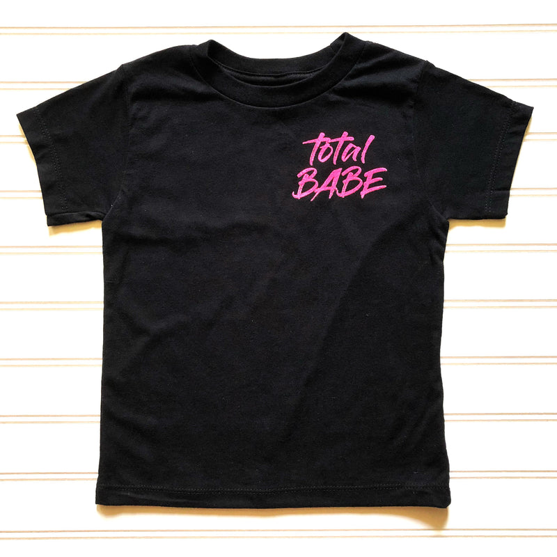 Total Babe Kid Shirt - West+Mak